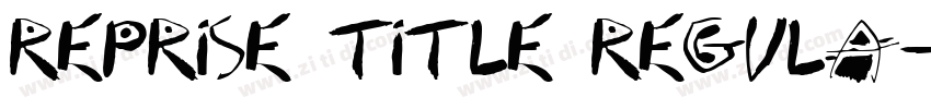 Reprise Title Regula字体转换